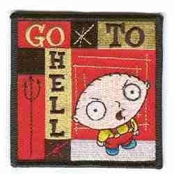 A Family Guy Stewie - Go to Hell Iron on Patch.