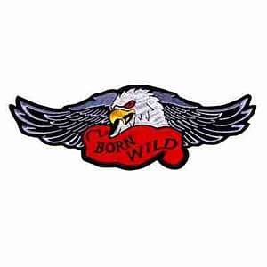 An BORN WILD Eagle and Harley Bikers Jacket Back Iron On Patch with wings on a white background.