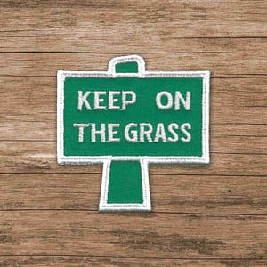 Keep On the Grass Marijuana Patch