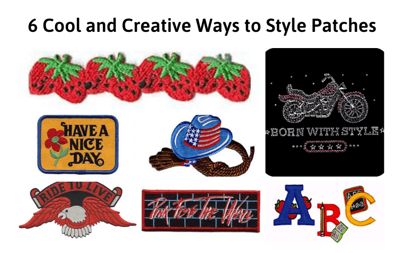 6 cool and creative ways to style patches.